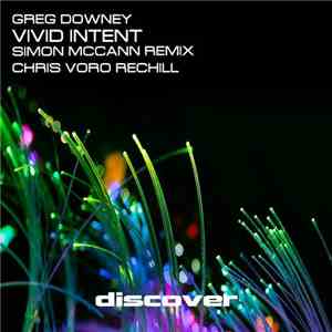 Greg Downey - Vivid Intent
