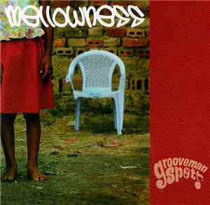 grooveman Spot - Mellowness
