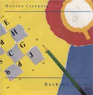 Huxton Creepers - Rack My Brains