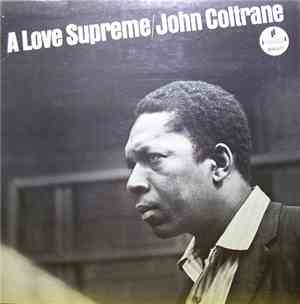 John Coltrane - A Love Supreme