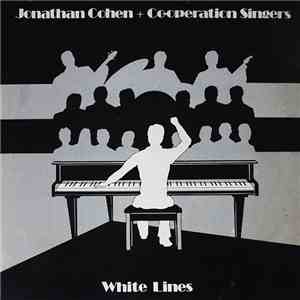 Jonathan Cohen  + Co-operation Singers - White Lines