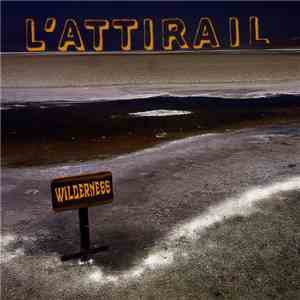 L'Attirail - Wilderness