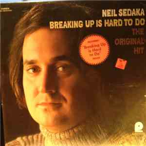Neil Sedaka - Breaking Up Is Hard To Do