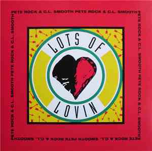 Pete Rock & C.L. Smooth - Lots Of Lovin