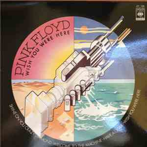 Pink Floyd - Wish You Were Here