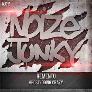 Remento - Ghost / Going Crazy