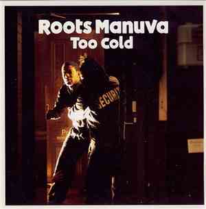 Roots Manuva - Too Cold