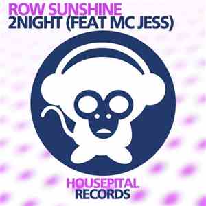 Row Sunshine Feat Mc Jess - 2Night