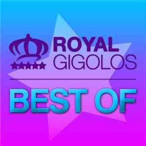 Royal Gigolos - Best Of