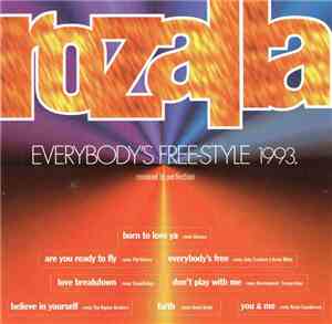 Rozalla - Everybody's Free-Style 1993 (Remixed To Perfection)