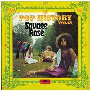 Savage Rose - Pop History Vol 15