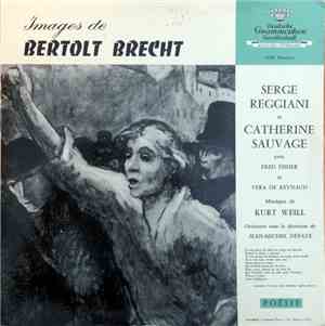 Serge Reggiani / Catherine Sauvage - Images De Bertolt Brecht