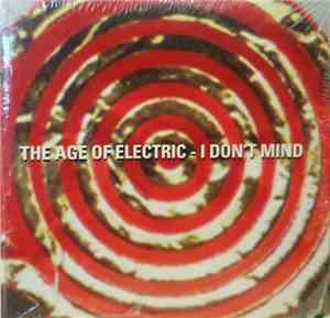 The Age Of Electric - I Don't Mind