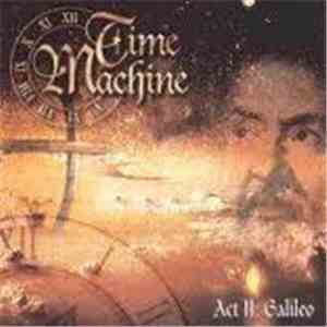 Time Machine  - Act II: Galileo