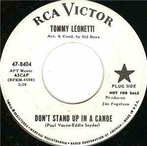 Tommy Leonetti - Don't Stand Up In A Canoe