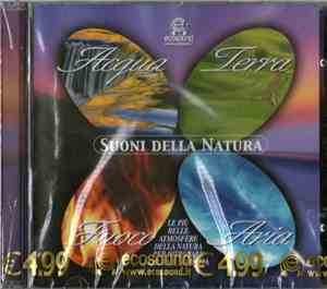 Unknown Artist - Suoni Della Natura: Acqua Terra Fuoco Aria