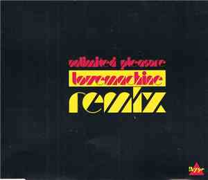 Unlimited Pleasure - Love Machine (Remix)