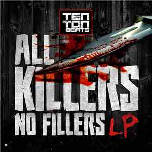 Various - All Killers No Fillers LP