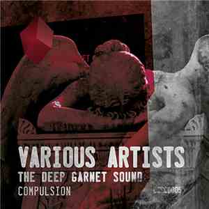 Various - The Deep Garnet Sound: Compulsion