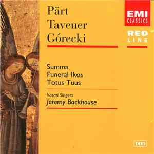 Vasari Singers, Jeremy Backhouse, Pärt, Górecki, Tavener - Summa • Funeral  ...