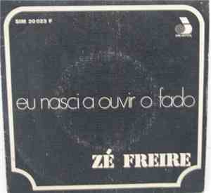 Zé Freire - Eu Nasci A Ouvir O Fado