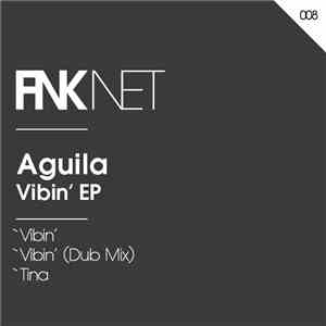 Aguila - Vibin' EP