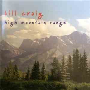 Bill Craig  - High Mountain Range