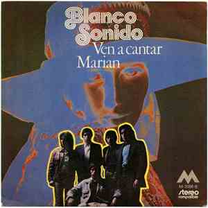 Blanco Sonido - Ven A Cantar / Marian