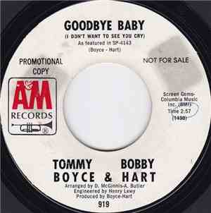 Boyce & Hart - Goodbye Baby (I Don't Want To See You Cry) / Where Angels Go ...