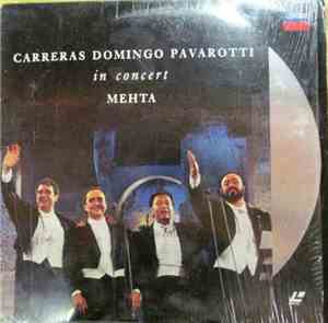 Carreras, Domingo, Pavarotti, Mehta - In Concert