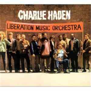 Charlie Haden - Liberation Music Orchestra