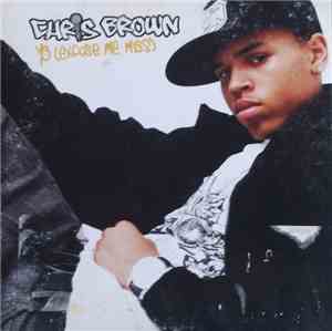 Chris Brown  - Yo (Excuse Me Miss)