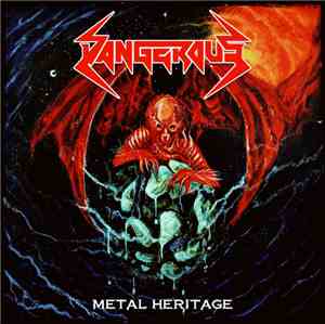 Dangerous  - Metal Heritage