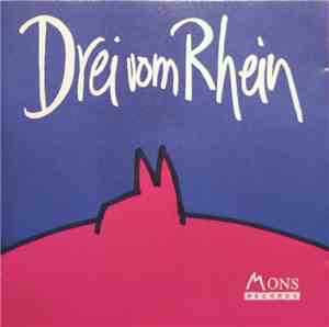 Drei Vom Rhein - Drei Vom Rhein