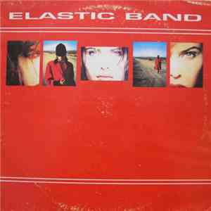Elastic Band - Everybody's Talkin'