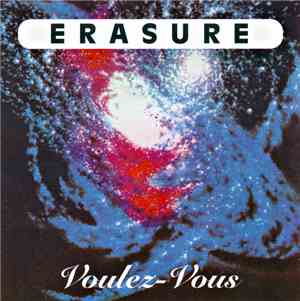 Erasure - Voulez-Vous