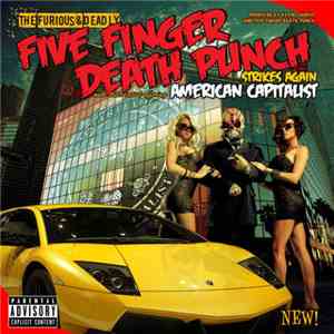 Five Finger Death Punch - American Capitalist