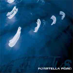 Forstella Ford - Quietus
