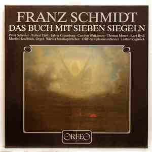 Franz Schmidt, Peter Schreier, Robert Holl, Lothar Zagrosek, ORF Symphonieo ...