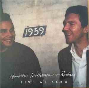 Hamilton Leithauser + Rostam - Live At KCRW
