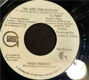 High Inergy - We Are The Future