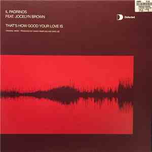 Il Padrinos - That's How Good Your Love Is