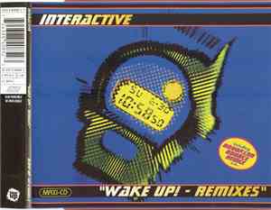 Interactive - Wake Up! (Remixes)