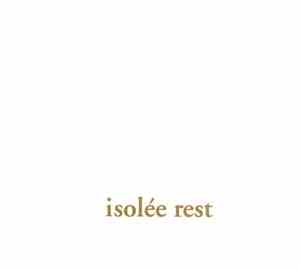 Isolée - Rest