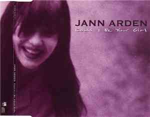 Jann Arden - Could I Be Your Girl
