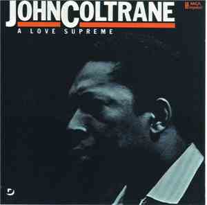 John Coltrane - A Love Supreme
