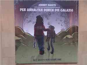 Johnny Rakete - Per Anhalter Durch Die Galaxis
