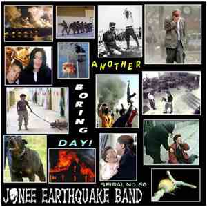 Jonee Earthquake Band - Another Boring Day