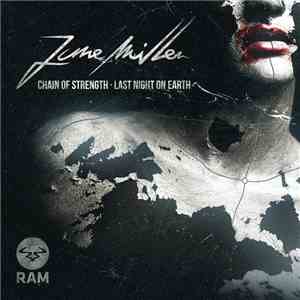 June Miller - Chain Of Strength / Last Night On Earth