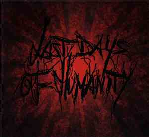 Last Days Of Humanity - Rest In Gore 1989-2006